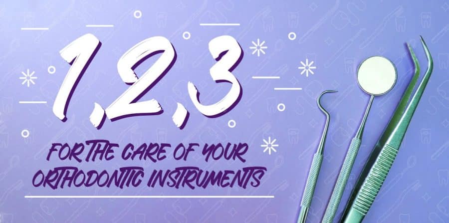 Dental Instruments: How To Care For Your Orthodontic Instruments? How To Care For Your Orthodontic Instruments