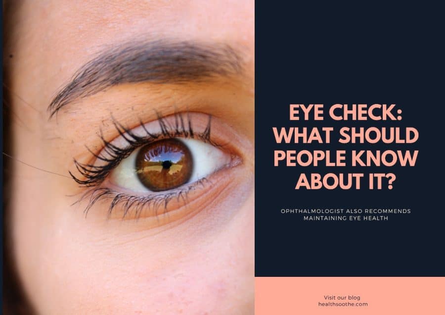 Eye Check: What Should People Know About It? Eye Check: What Should People Know About It?