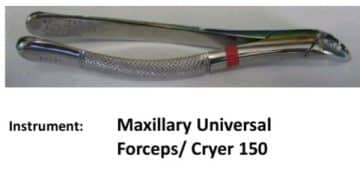 15 Oral Surgery Instruments And Their Uses Maxillary Universal Forceps Are Also Known As Cryer 150