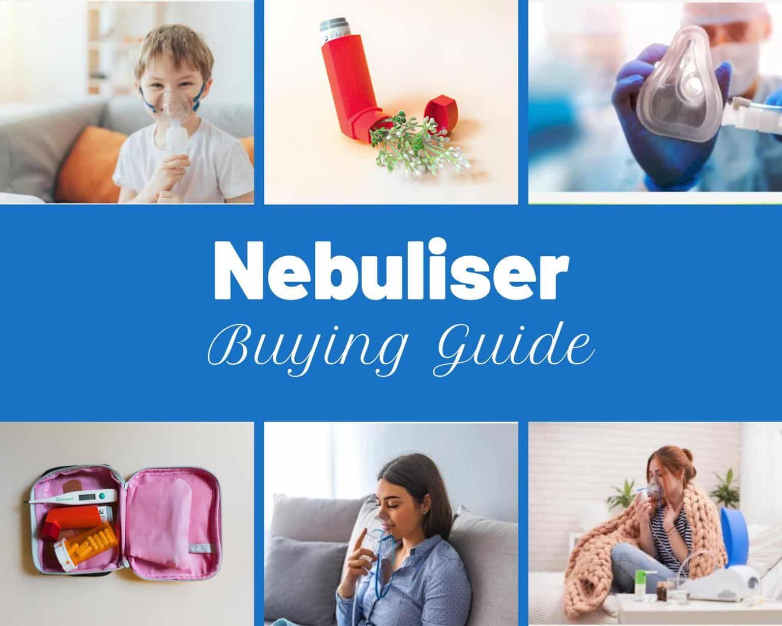 Nebuliser Buying Guide: How To Choose A Nebuliser That’s Right For You Nebuliser Buying Guide: How To Choose A Nebuliser That’s Right For You
