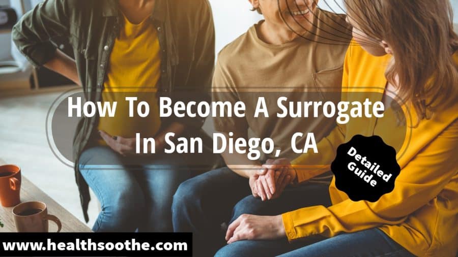 How To Become A Surrogate In San Diego, Ca - Detailed Guide Surrogate-San-Diego