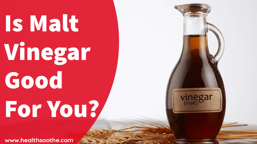 Is Malt Vinegar Good For You? Here Are 8 Proven Health Benefits Of Drinking Malt Vinegar Malt-Vinegar