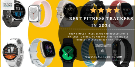 The Top 10 Best Fitness Trackers In 2024 | Tested And Rated (Features, Pros & Cons, Our Overall Best Choice, And Reviews) Best Fitness Trackers - Healthsoothe