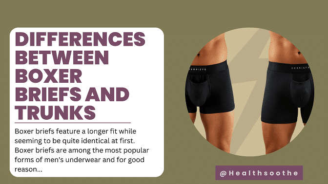 Boxer Briefs Vs. Trunks: Similarities & Differences Boxer Briefs Vs. Trunks: Similarities &Amp; Differences