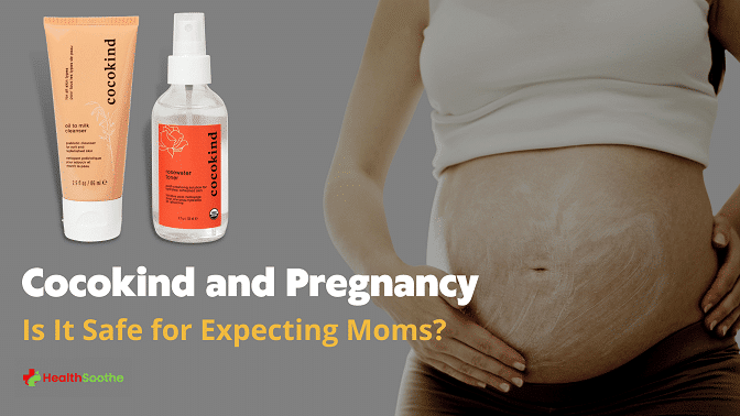 Cocokind And Pregnancy: Is It Safe For Expecting Moms? Cocokind And Pregnancy, Is It Safe For Expecting Moms