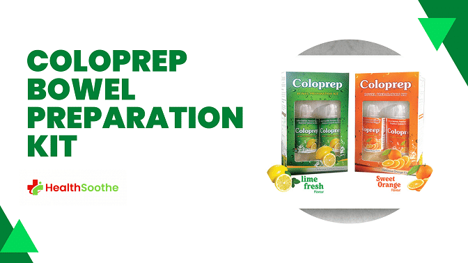 Coloprep Bowel Preparation Kit: How To Use, Benefits, And It'S Side Effects Coloprep