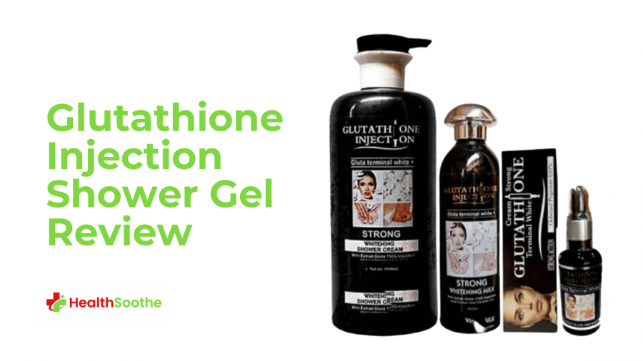 Glutathione Injection Shower Gel Review | Side Effects Explained Glutathione Injection Shower Gel Review