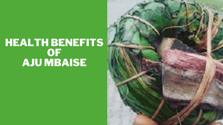 Health Benefits Of Aju Mbaise | Side Effects, How To Use. Health Benefits Of Aju Mbaise | Side Effects, How To Use.