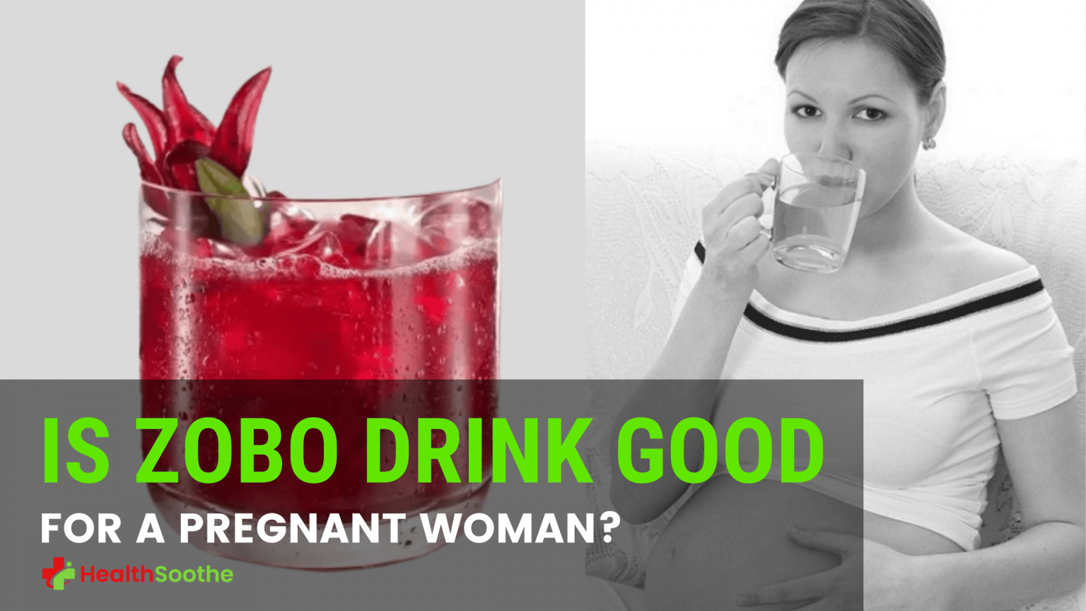 Is Zobo Drink Good For A Pregnant Woman? | Answered Is Zobo Drink Good For A Pregnant Woman