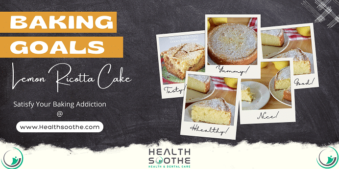 Lemon Ricotta Cake: Epic Recipe Lemon Ricotta Cake - Healthsoothe