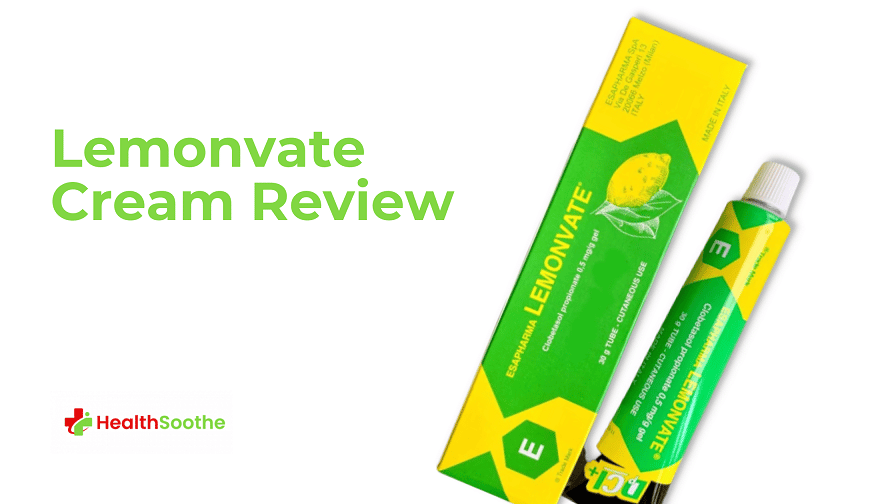 Lemonvate Cream Review | How To Use, Side Effects And More Lemonvate Cream Review