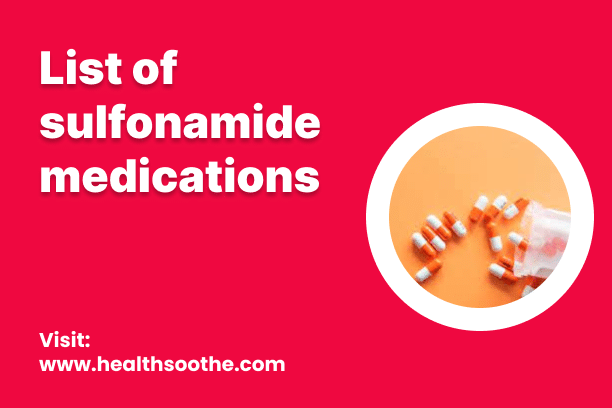 List Of Sulfonamide Medications List Of Sulfonamide Medications