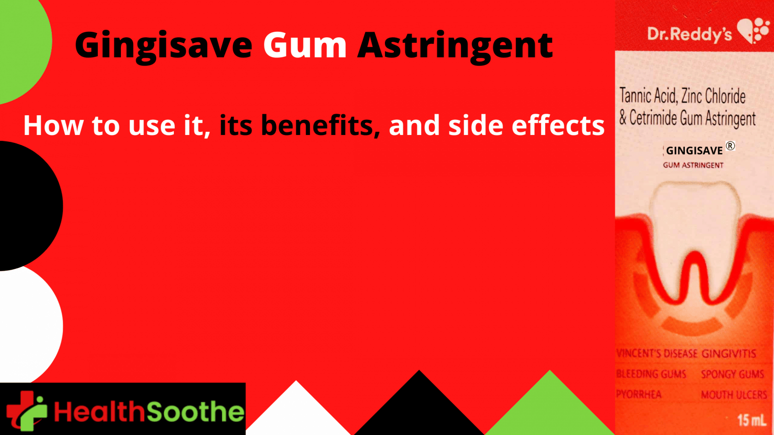 Gingisave Gum Astringent: Usage & Effects Gingisave Gum Astringent: Usage &Amp; Effects