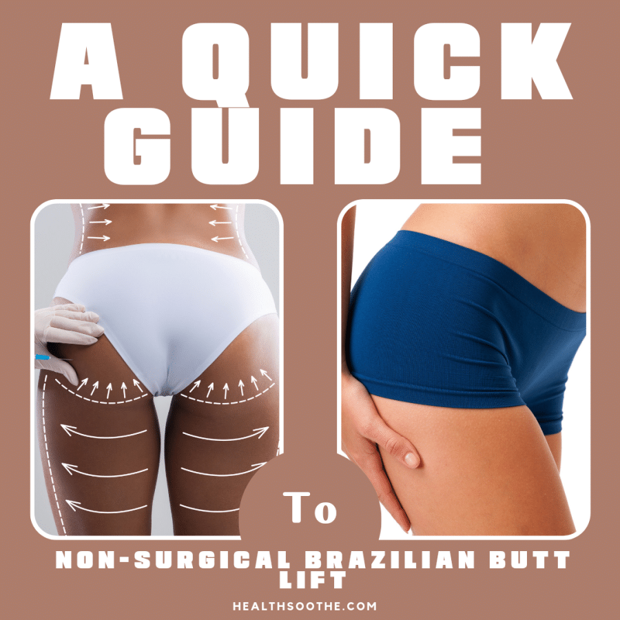 A Quick Guide To Non-Surgical Brazilian Butt Lift A Quick Guide To Non-Surgical Brazilian Butt Lift